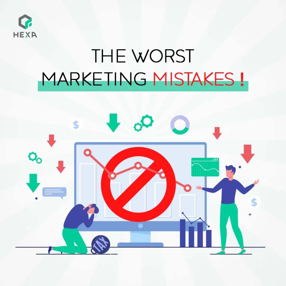 The worst marketing mistakes